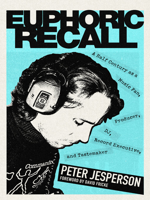 Title details for Euphoric Recall by Peter Jesperson - Available